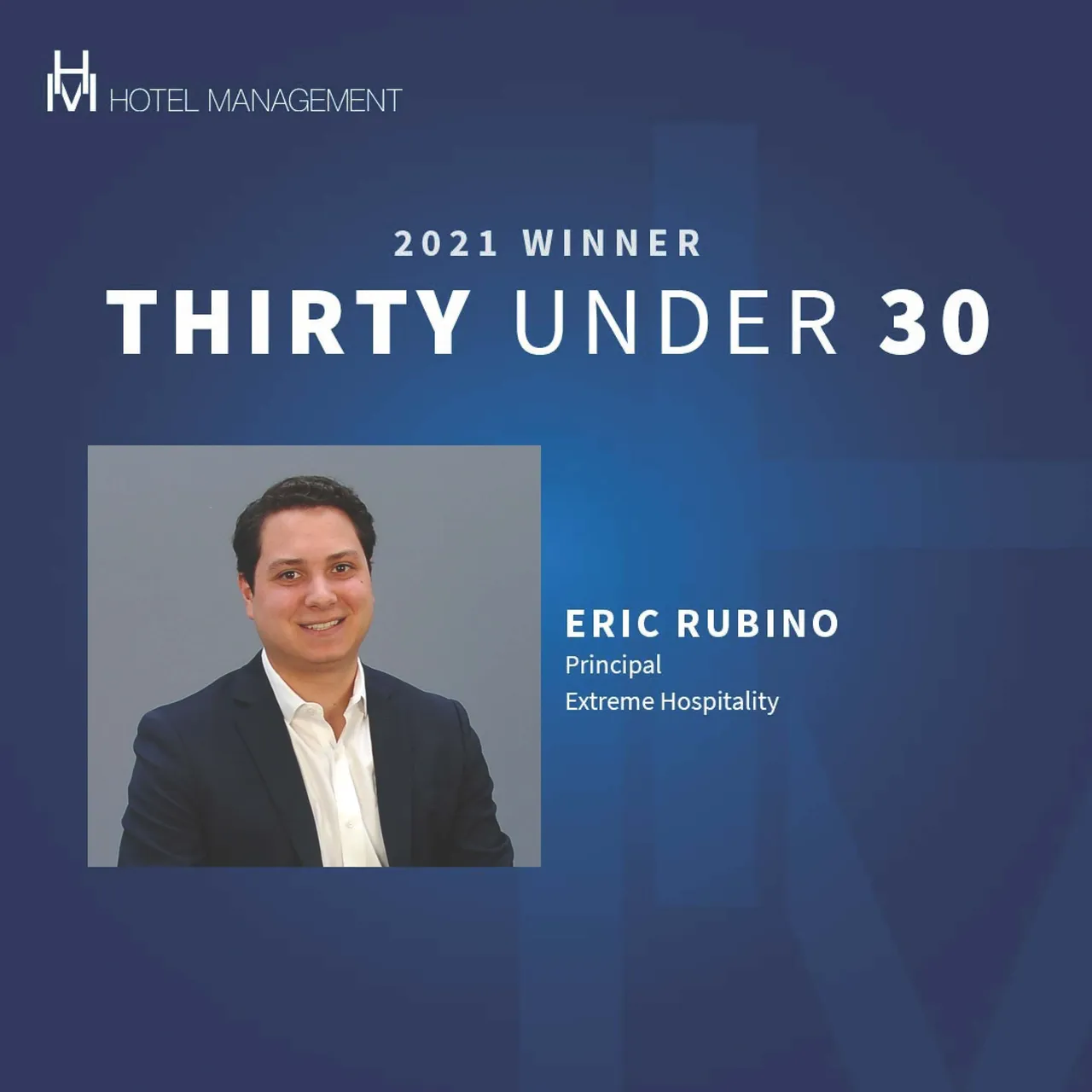Eric A. Rubino named Thirty Under 30 by Hotel Management Magazine